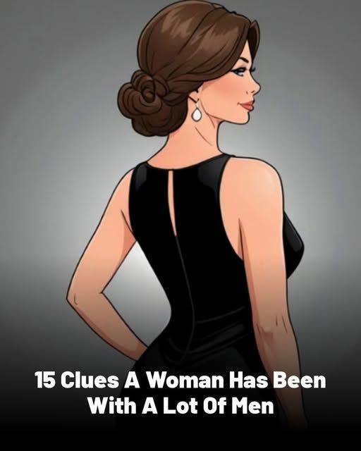 Clues A Woman Has Been With A Lot Of Men